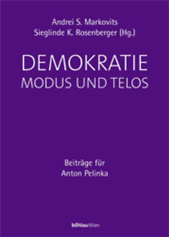 Demokratie - Modus und Telos