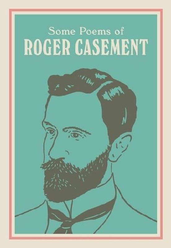 Some Poems of Roger Casement
