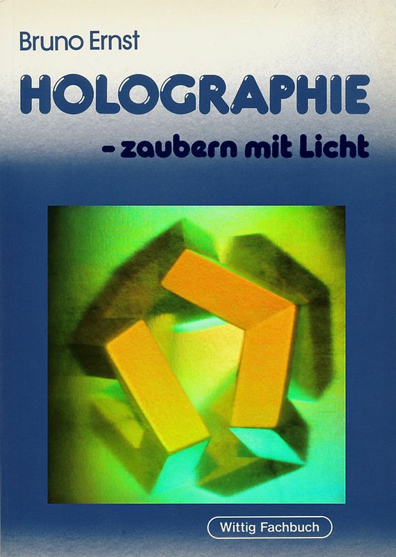Holographie - zaubern mit Licht