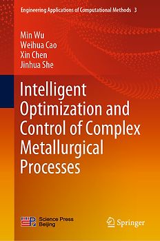 Intelligent Optimization and Control of Complex Metallurgical Processes