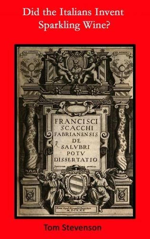 Did the Italians Invent Sparkling Wine?: An analysis of the evidence of Chapter 21 of De Salubri Potu Dissertatio