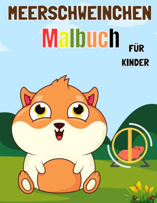 Meerschweinchen Malbuch für Kinder: Ein niedliches Meerschweinchen Malvorlagen zum Entspannen und genießen, bestes Geschenk für Meerschweinchen-Liebhaber. Jede Seite ist 8 x 11 Zoll groß.