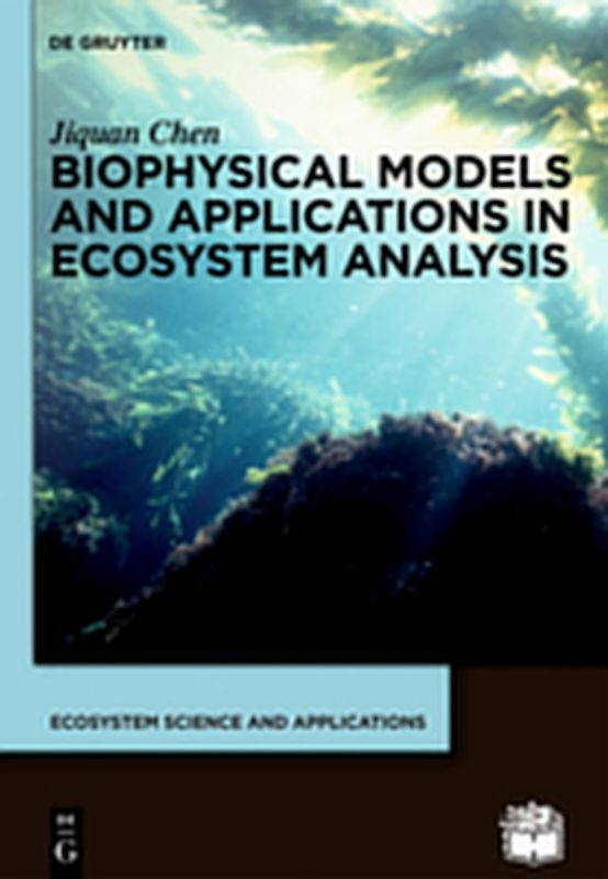 Biophysical Models and Applications in Ecosystem Analysis