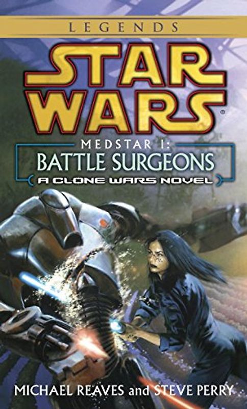 Star Wars: Medstar I: Battle Surgeons - Michael Reaves