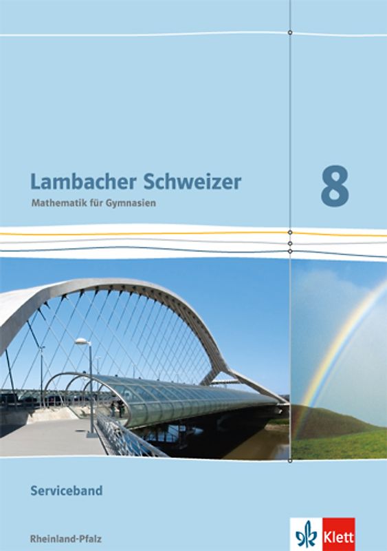 Lambacher Schweizer Mathematik 8. Ausgabe Rheinland-Pfalz