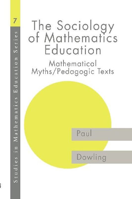The Sociology of Mathematics Education