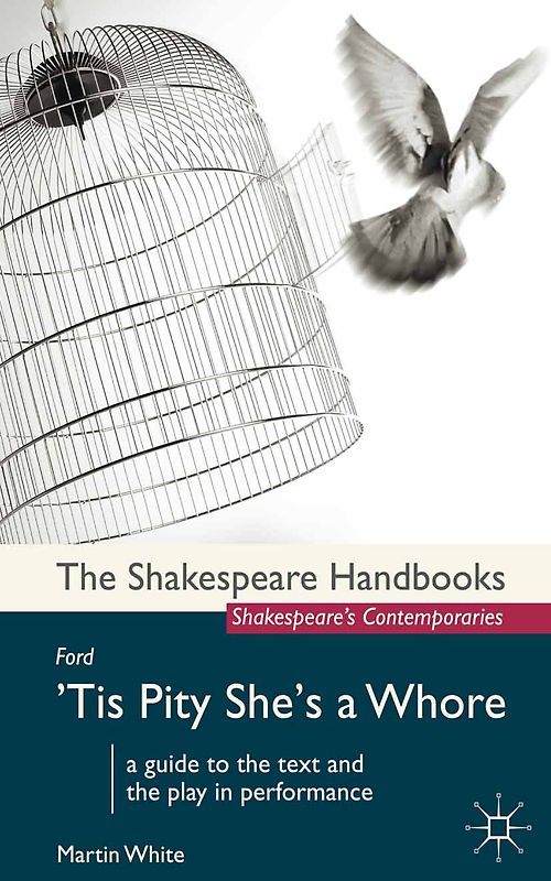 Ford: 'Tis Pity She's a Whore