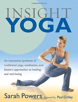 Insight Yoga - Sarah Powers