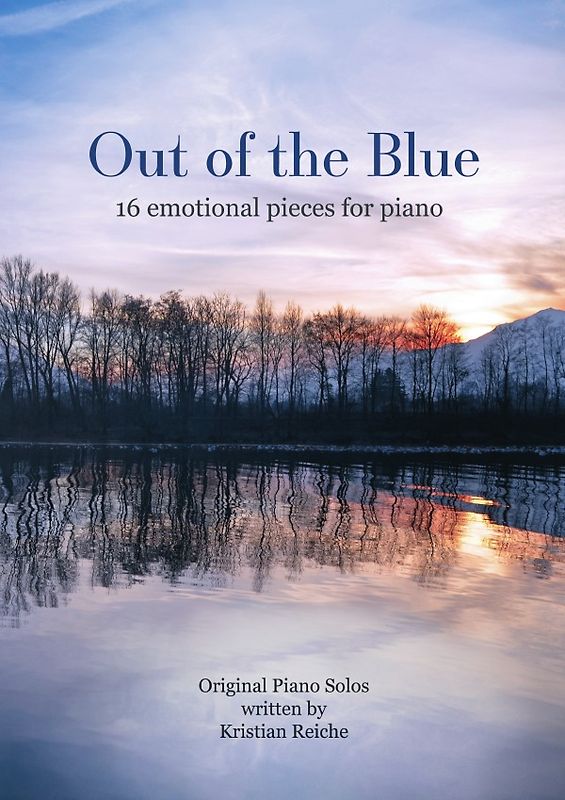 Out of the Blue - 16 emotional pieces for piano