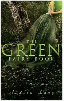 The Green Fairy Book