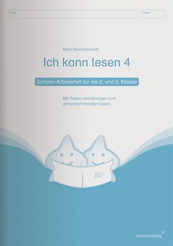 Ich kann lesen 4 - Schülerarbeitsheft für die 2. und 3. Klasse