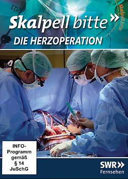 Skalpell bitte - die Herzoperation DVD