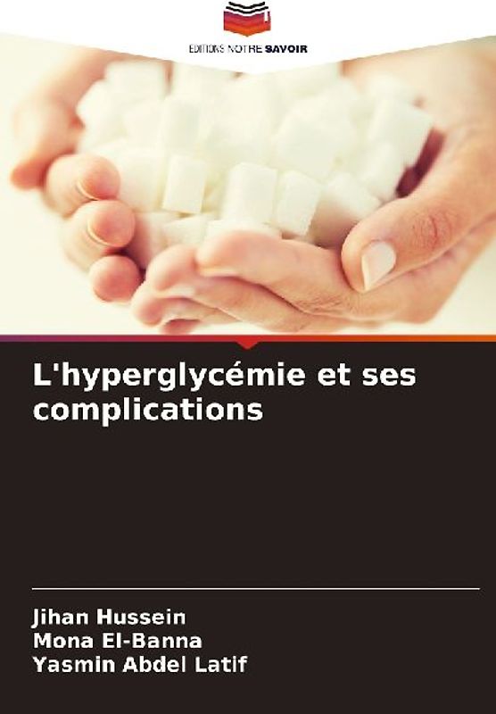 L'hyperglycémie et ses complications
