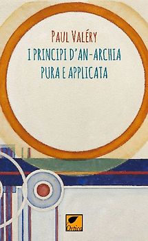 I principi d'anarchia pura e applicata