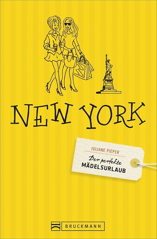 Der perfekte Mädelsurlaub – New York