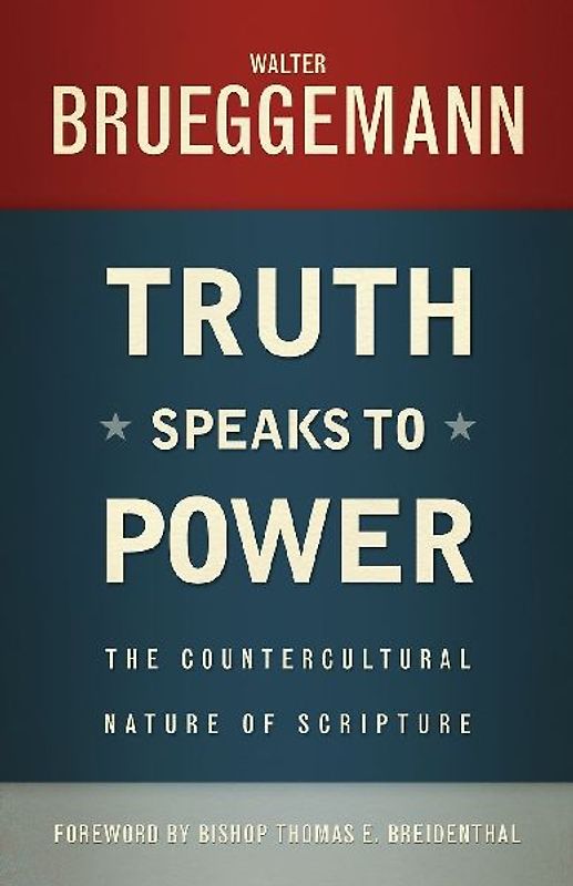 Truth Speaks to Power