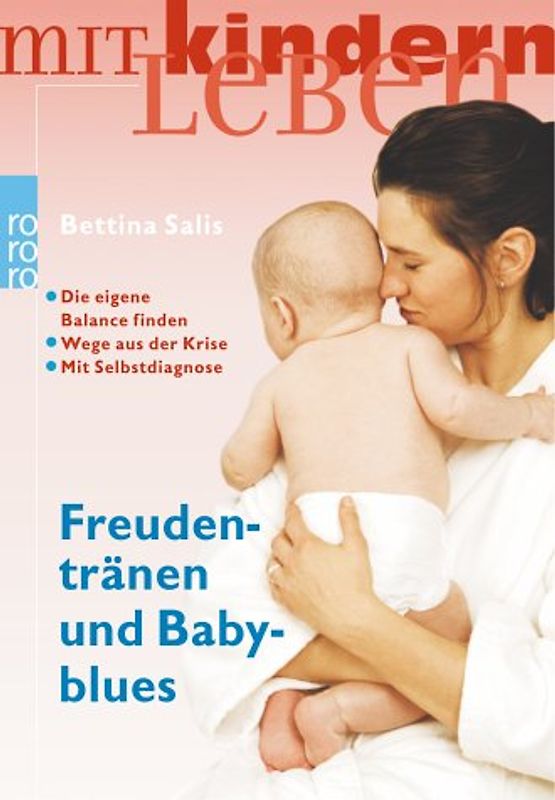 Freudentränen und Babyblues