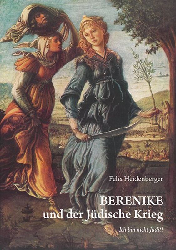 BERENIKE und der Jüdische Krieg