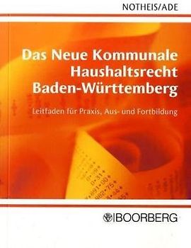 Das Neue Kommunale Haushaltsrecht Baden-Württemberg
