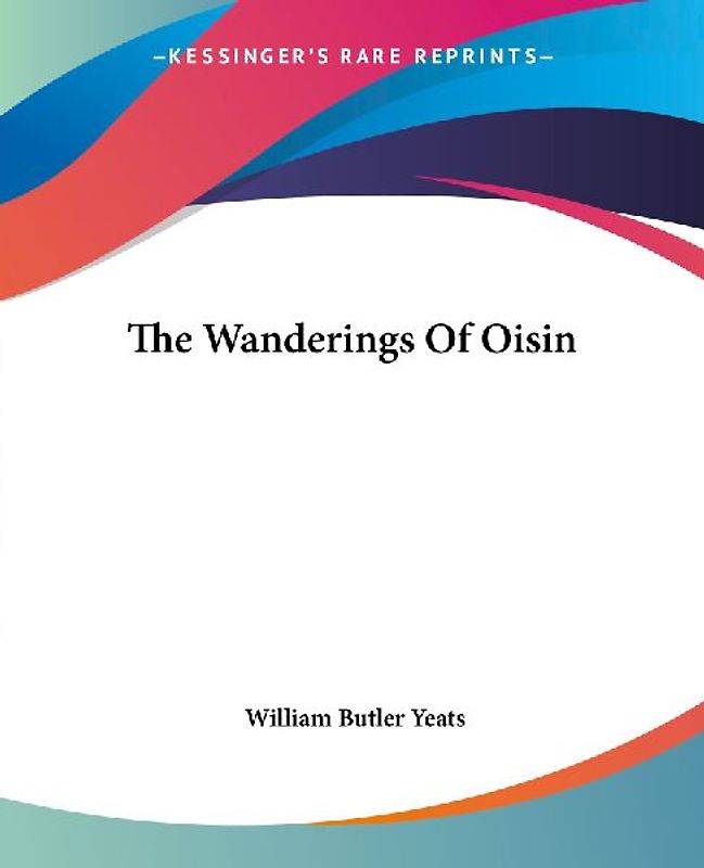 The Wanderings Of Oisin