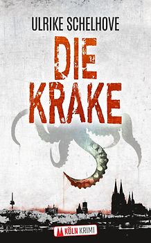 Die Krake - Kölnkrimi
