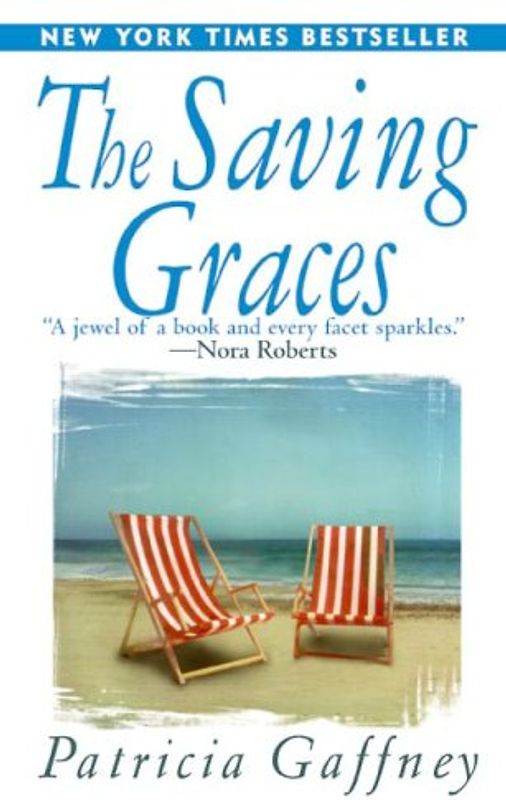 The Saving Graces: A Novel - Patricia Gaffney [Paperback]