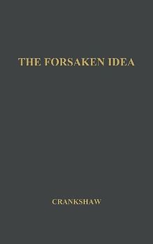 The Forsaken Idea