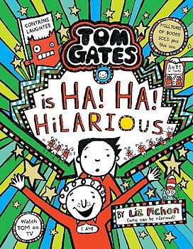 Tom Gates 23: Ha! Ha! Hilarious