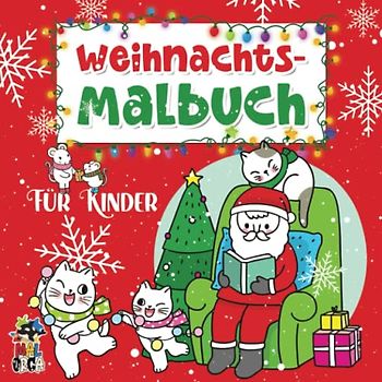 Weihnachtsmalbuch für Kinder: Entspannen und Kreativität entfalten mit dem Katzen Kritzelmalbuch zur Adventszeit. 28 Malvorlagen für die Advents- und ... für Mädchen und Jungen ab 3 Jahren.