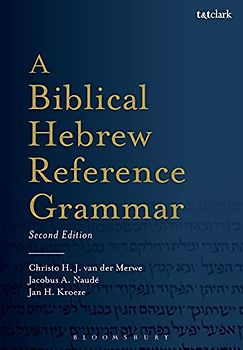 A Biblical Hebrew Reference Grammar: Second Edition (Biblical Languages: Hebrew)