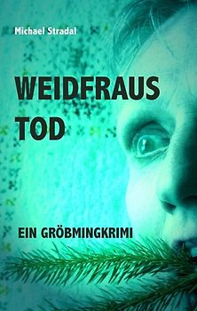 Weidfraus Tod