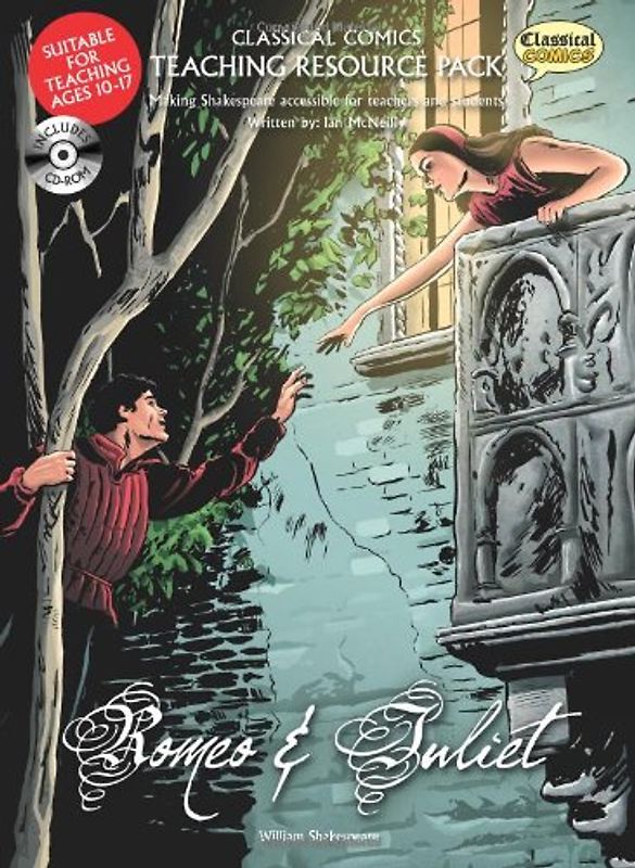 Romeo and Juliet (Classical Comics Teaching Resource Pack) - McNeilly, Ian