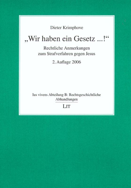 "Wir haben ein Gesetz...!"