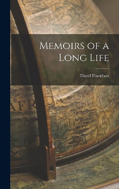 Memoirs of a Long Life