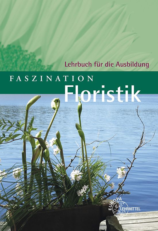 Faszination Floristik