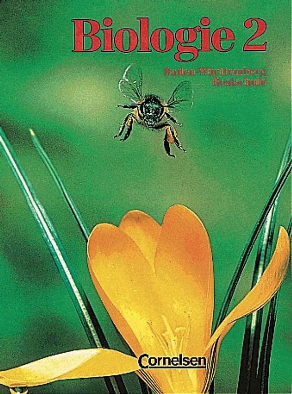 Biologie - Realschule Baden-Württemberg / Band 2 - Schülerbuch