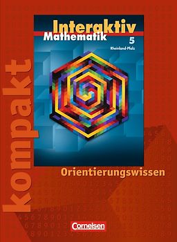 Mathematik interaktiv - Rheinland-Pfalz / 5. Schuljahr - Interaktiv kompakt - Orientierungswissen