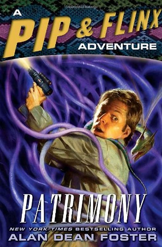 Patrimony: A Pip & Flinx Adventure (Pip & Flinx Adventures)