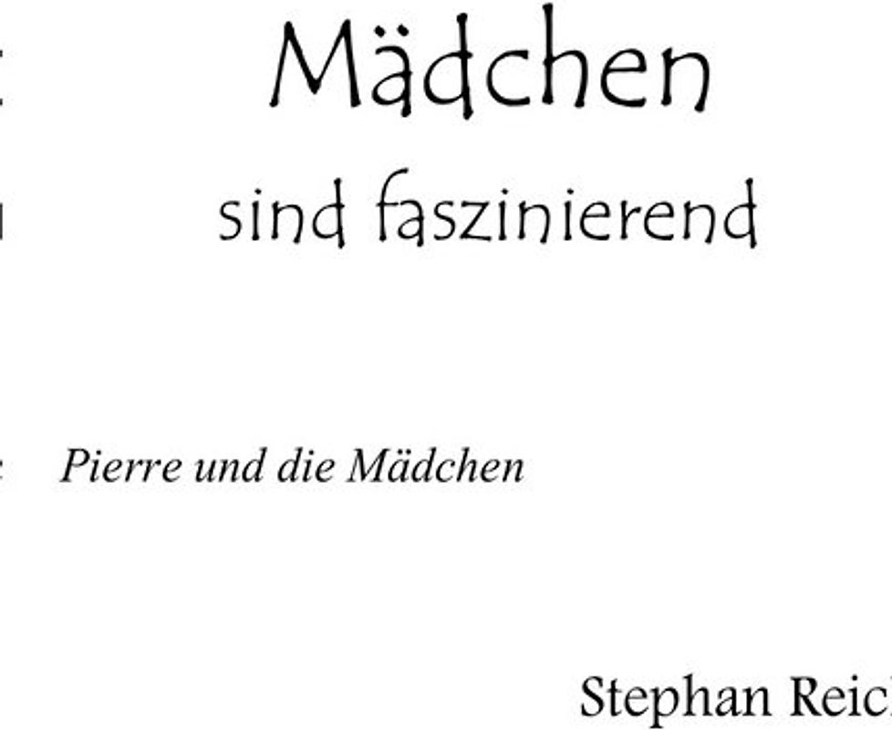 Mädchen sind faszinierend
