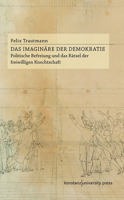 Das Imaginäre der Demokratie