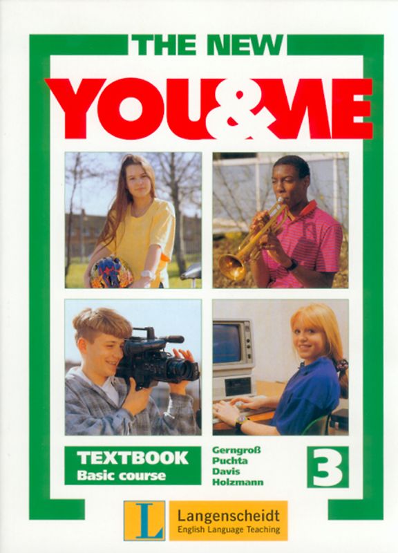 The New YOU & ME. Sprachlehrwerk für HS und AHS (Unterstufe) in Österreich. Textbuch