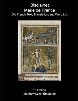 Bisclavret: Old French Text, Translation, and Word List