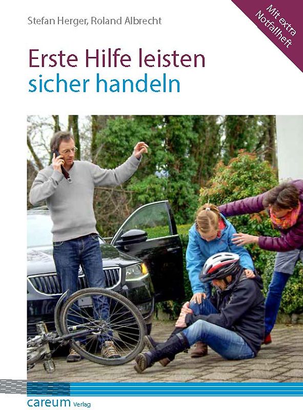 Erste Hilfe leisten - sicher handeln