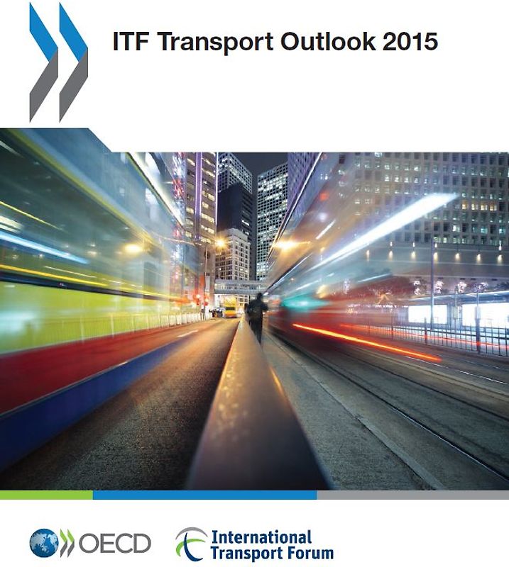 ITF Transport Outlook 2015