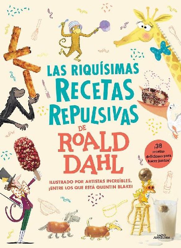 Las Riquísimas Recetas Repulsivas de Roald Dahl / Roald Dahl's Revolting Recipes