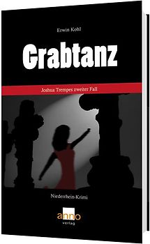 Grabtanz – Joshua Trempes zweiter Fall