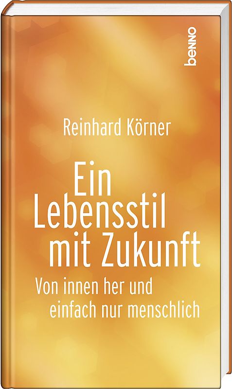 Ein Lebensstil mit Zukunft