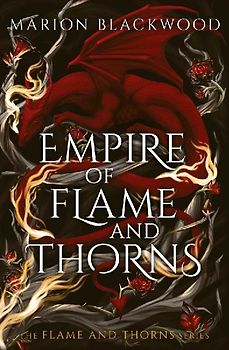 Empire of Flame and Thorns