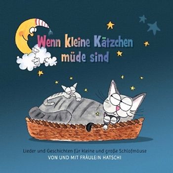 Hatschi,Carmen - Wenn Kleine Kätzchen Müde Sind
