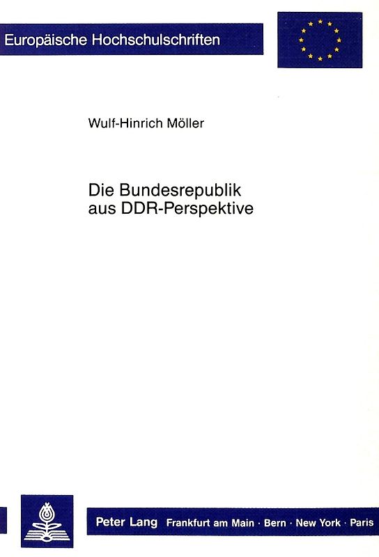 Die Bundesrepublik aus DDR-Perspektive
